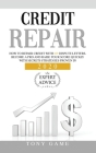 Credit Repair: How to repair credit with 609 dispute letters. Become a pro and raise your score quickly with strategies proven Cover Image