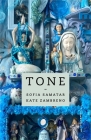 Tone By Sofia Samatar, Kate Zambreno Cover Image