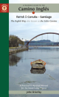 A Pilgrim's Guide to the Camino Inglés: The English Way Also Known as the Celtic Camino: Ferrol & Coruña -- Santiago By John Brierley Cover Image