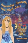 Steaming Beneath the High Seas: Star Sapphire Logs By Lorretta Smith Cover Image