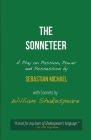 The Sonneteer: A Play on Passion, Power and Possession By Sebastian Michael, William Shakespeare Cover Image