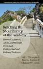 Reaching the Mountaintop of the Academy: Personal Narratives, Advice and Strategies From Black Distinguished and Endowed Professors (HC) By Gail L. Thompson (Editor), II Bonner, Fred A. (Editor), Chance W. Lewis (Editor) Cover Image