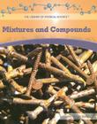 Mixtures and Compounds (Library of Physical Science) Cover Image