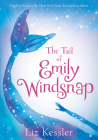 The Tail of Emily Windsnap: #1 By Liz Kessler, Sarah Gibb (Illustrator) Cover Image