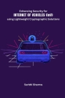 Enhancing Security for Internet of Vehicles By Surbhi Sharma Cover Image