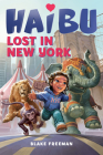 Haibu: Lost in New York By Blake Freeman Cover Image