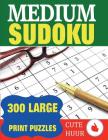 Medium Sudoku: 300 Large Print Puzzles Cover Image
