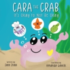 Cara the Crab: It's Okay to Not Be Okay Cover Image