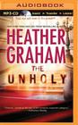 The Unholy (Krewe of Hunters #6) By Heather Graham, Luke Daniels (Read by) Cover Image