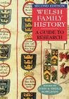 Welsh Family History: A Guide to Research. Second Edition Cover Image