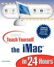 Sams Teach Yourself iMac in 24 Hours (Sams Teach Yourself...in 24 Hours) By Gene Steinberg Cover Image