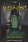 Genetic Nightmare By Timothy Gibbs, Guy Lozier Cover Image