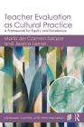 Teacher Evaluation as Cultural Practice: A Framework for Equity and Excellence (Language) By Jessica Lerner, María del Carmen Salazar Cover Image