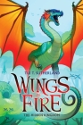 The Hidden Kingdom (Wings of Fire #3) By Tui T. Sutherland Cover Image