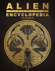 Alien Film Franchise Encyclopedia By Joe Fordham Cover Image