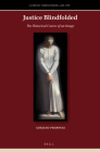 Justice Blindfolded: The Historical Course of an Image (Catholic Christendom #9) By Adriano Prosperi Cover Image