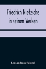Friedrich Nietzsche in seinen Werken By Lou Andreas-Salomé Cover Image