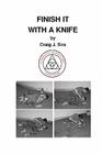 Finish It With A Knife By Craig Sira Cover Image