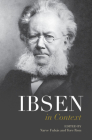 Ibsen in Context (Literature in Context) By Narve Fulsås (Editor), Tore Rem (Editor) Cover Image