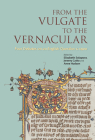 From the Vulgate to the Vernacular: Four Debates on an English Question C. 1400 (Studies and Texts #220) Cover Image