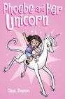 Phoebe and Her Unicorn By Dana Simpson Cover Image