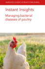 Instant Insights: Managing Bacterial Diseases of Poultry By Tom J. Humphrey, Lisa K. Williams, Raveendra R. Kulkarni Cover Image