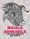 Maiale adorabile - Libro da colorare per adulti By Matilde Mancini Cover Image