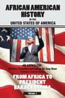 African American History in the United States of America (African American History in the United States of America - A) By Tony Rose (Editor), Tony Rose (Compiled by) Cover Image