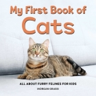 My First Book of Cats By Morgan Grassi Cover Image