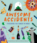 Awesome Accidents: 19 Discoveries That Changed the World By Soledad Romero Mariño, Montse Galbany (Illustrator) Cover Image