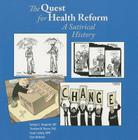 The Quest for Health Reform: A Satirical History Cover Image