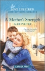 A Mother's Strength By Allie Pleiter Cover Image