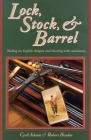 Lock, Stock & Barrel By Cyril Adams Cover Image
