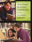Teaching Reading Strategies in the School Library By Christine Walker, Sarah Shaw Cover Image