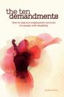 The Ten Demandments: How to improve employment services for people with disability Cover Image