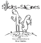 Sticks and Stones By Aron Simkins Cover Image