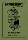 Minecraft: The Survivors' Book of Secrets: An Official Mojang Book Cover Image
