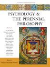 Psychology & the Perennial Philosophy (Studies in Comparative Religion (World Wisdom)) By Samuel Bendeck Sotillos (Editor) Cover Image