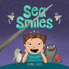 Sea Smiles By Bonnie Kelso, Bonnie Kelso (Illustrator) Cover Image
