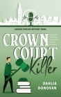 Crown Court Killer By Dahlia Donovan Cover Image