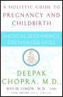 Magical Beginnings, Enchanted Lives: A Holistic Guide to Pregnancy and Childbirth Cover Image