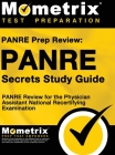 Panre Prep Review: Panre Secrets Study Guide: Panre Review for the Physician Assistant National Recertifying Examination Cover Image