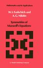 Symmetries of Maxwell's Equations (Mathematics and Its Applications #8) Cover Image