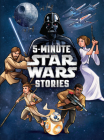 Star Wars: 5-Minute Star Wars Stories (5-Minute Stories) By Lucasfilm Press Cover Image
