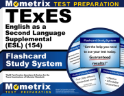 TExES English as a Second Language Supplemental (Esl) (154) Flashcard Study System: TExES Test Practice Questions & Review for the Texas Examinations Cover Image