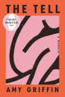 The Tell: Oprah's Book Club: A Memoir By Amy Griffin Cover Image