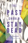 The Past Should Stay Dead By Kim Harry Cover Image