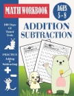 100 Days Addition And Subtraction Timed Tests Workbook For Grades K-2: Speed Math Drills Worksheets For Beginners For Kids Ages 5-8, Digits 0-20, Kind By Math Blue Publishing Cover Image