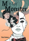 M Is for Monster: A Graphic Novel By Talia Dutton Cover Image