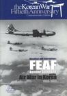 Steadfast and Courageous: FEAF Bomber Command and the Air War in Korea, 1950-1953 By U. S. Air Force, Office of Air Force History Cover Image